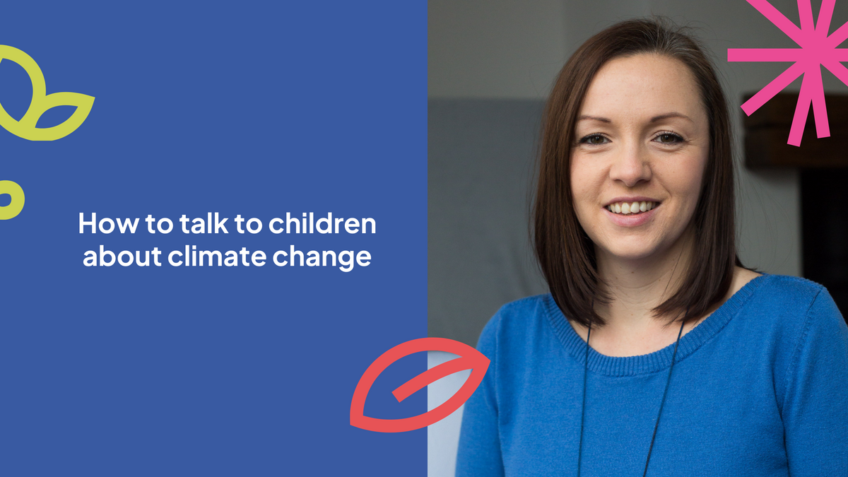 How to Talk to Children About Climate Change