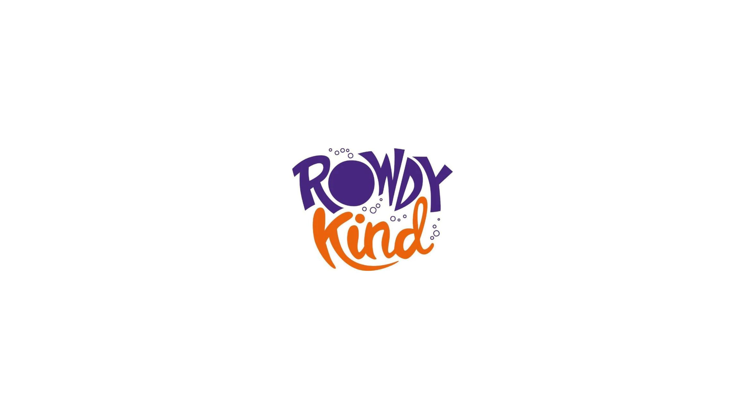 Rowdy Kind Logo. Rowdy is in a chunky purple fint and Kind in a more looping orange forn. The words are in a rough cicrcle formation with little bubbles dotted around and the text looks like it's being washed down a plug hole. 