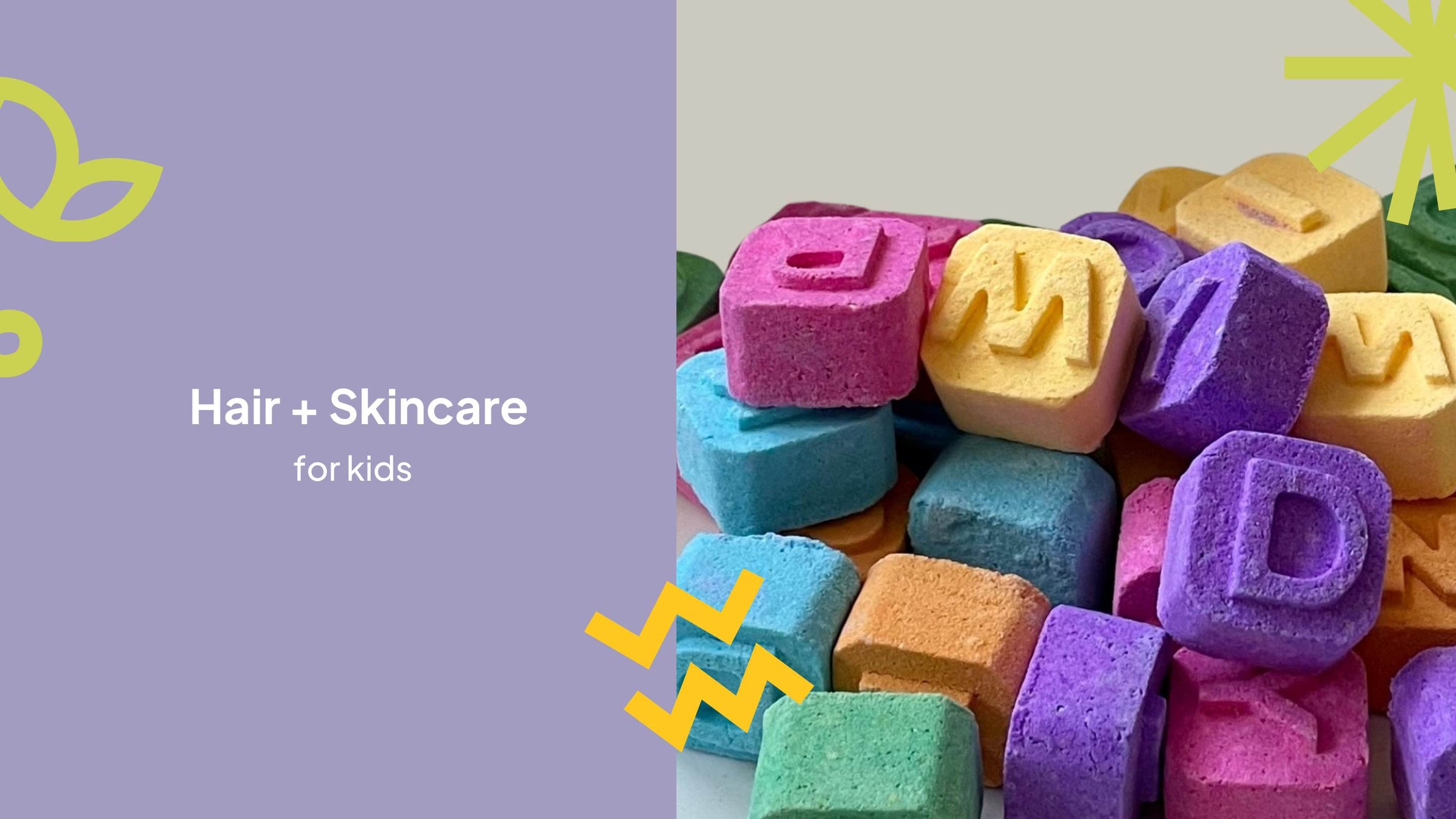 Hair + Skin Care for Kids
