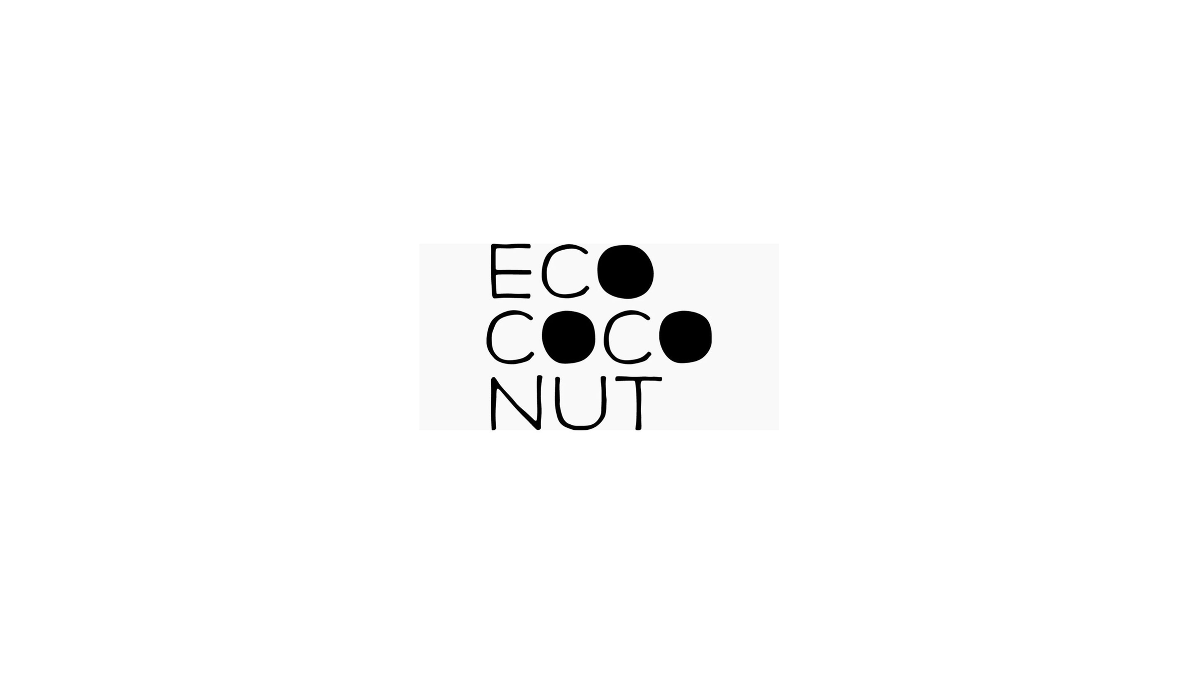 eco coconut in black thin hand drawn text. The O's are solid and look a bit like coconuts!